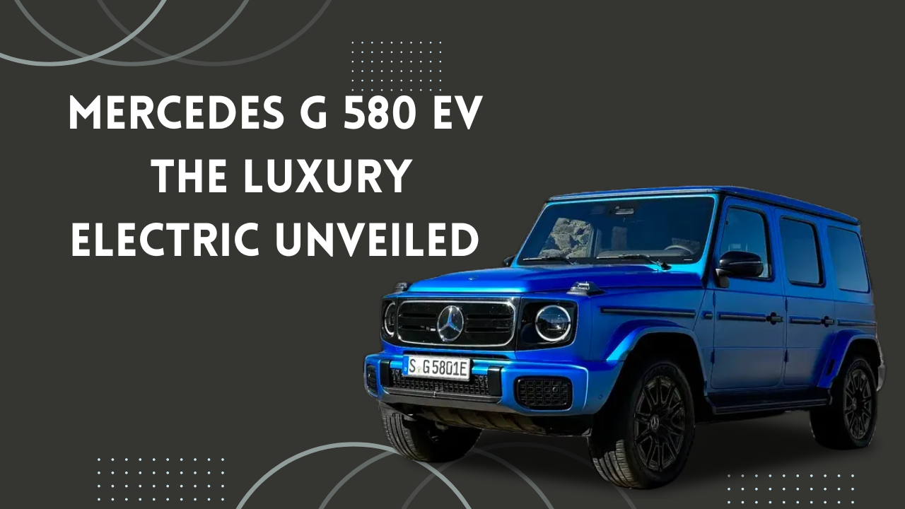 Mercedes G 580 EV: The luxury electric unveiled